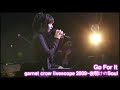 GARNET CROW livescope 2009_Go For It