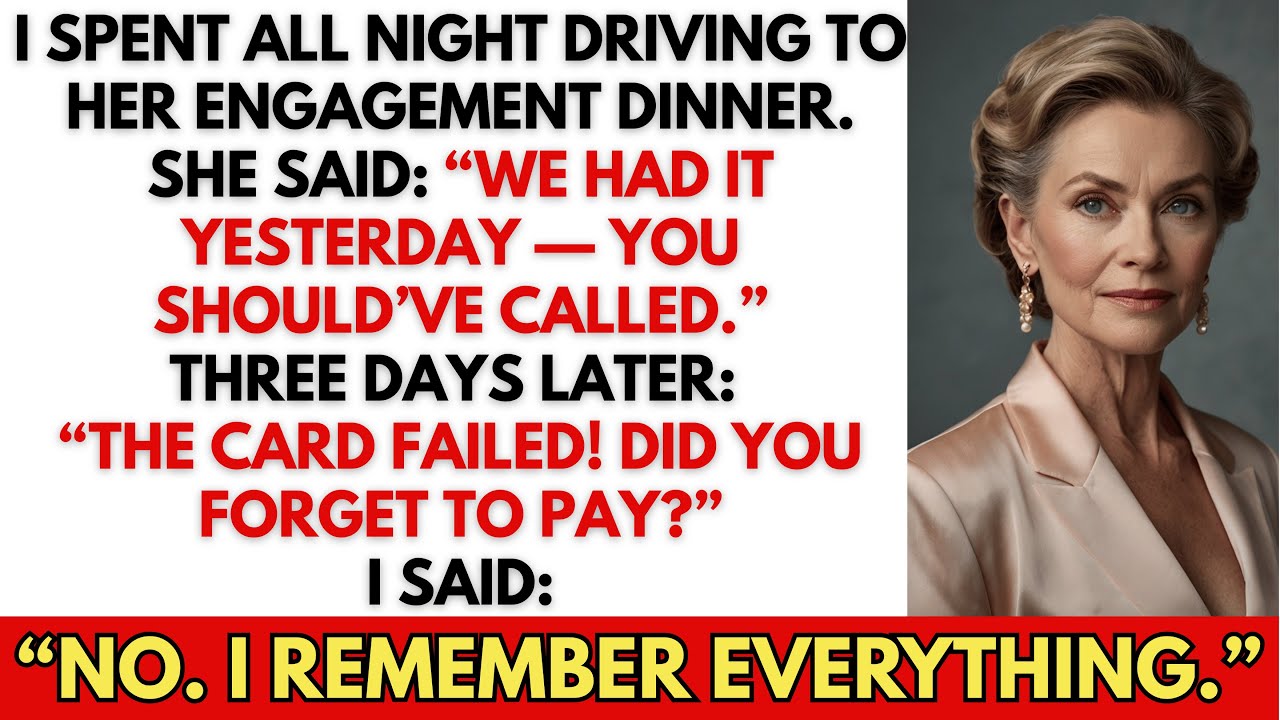 Я всю ночь ехала на ужин по случаю помолвки дочери. Она сказала: «Мы ужинали вчера. Так что я...»