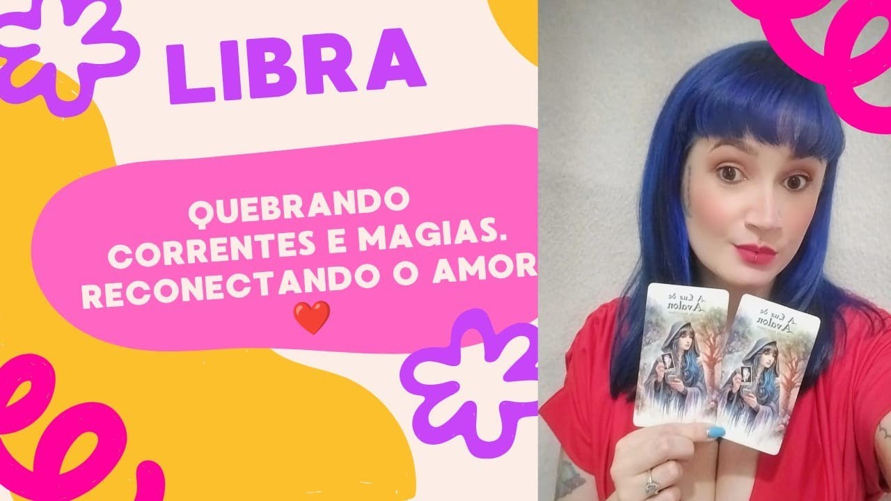 🧚🏻‍♀️♎ LIBRA - QUEBRANDO CORRENTES E MAGIAS. RECONECTANDO O AMOR ❤️