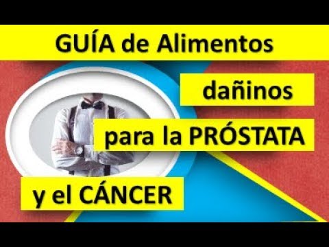 cancer de prostata alimentos prohibidos)