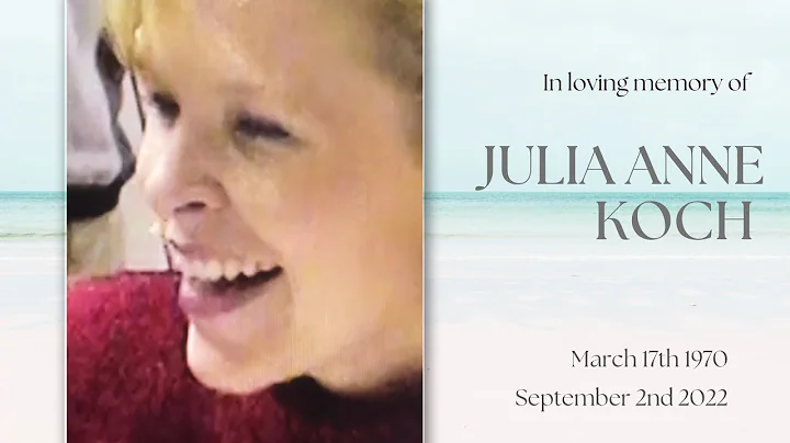 A Tribute to Julia Anne Koch - You Are the Words a...