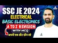 Ssc je 2024 electrical  basic electronics   a to z  revision with mcq by abhinesh sir