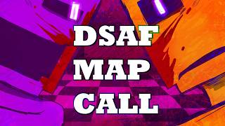 {OPEN} DSAF MAP CALL - Let's Kill Tonight