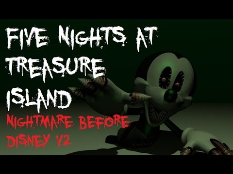 Five Nights At Treasure Island Nightmare Before Disney Walkthrough Five Nights At Treasure Island Nightmare Before Disney Walkthrough