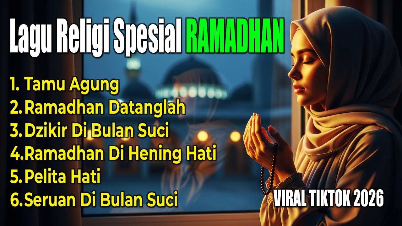 STOP SCROLL! Ini Lagu yang Bikin Nangis Menyambut Ramadhan 😭