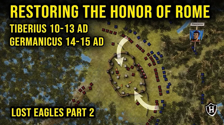 Rome Awakens! Germanicus marches east (10 - 15 AD) - Lost Eagles (Part 2)
