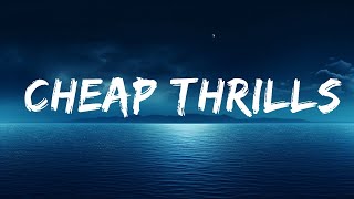 Sia - Cheap Thrills (Lyrics) ft. Sean Paul