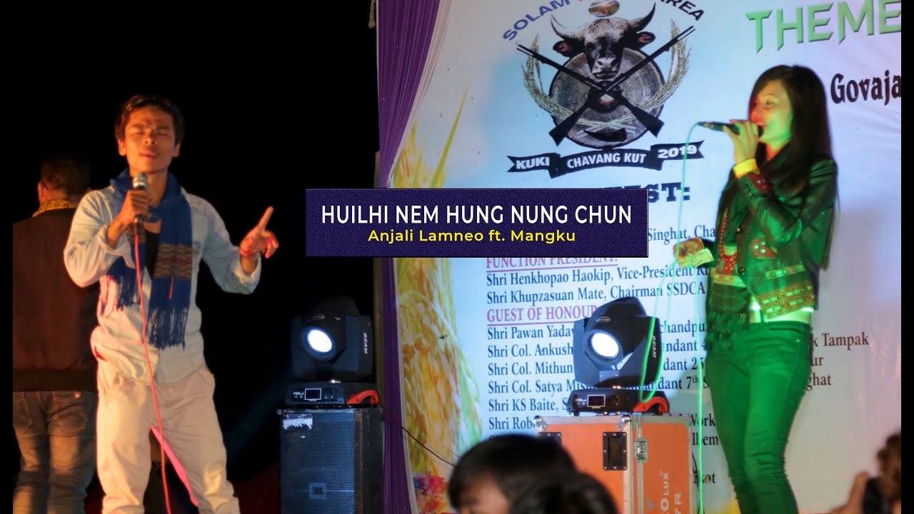 Anjali Lamneo ft Mangku Haokip  Huilhi nem hungnung chun