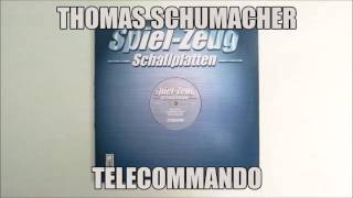 Thomas Schumacher - Telecommando