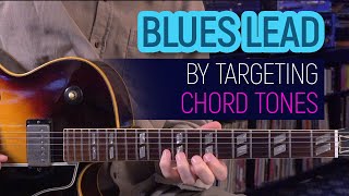 Learn this Blues Lead that you can play by yourself by targeting chord tones  Guitar Lesson EP535