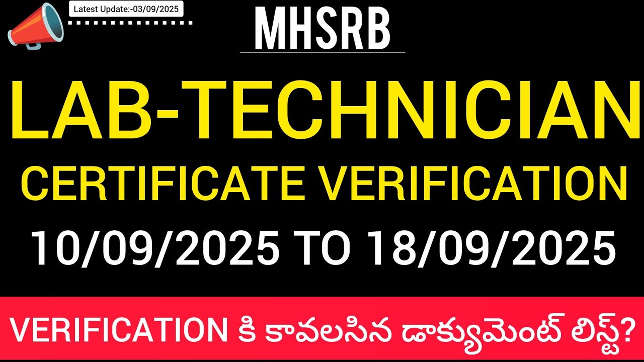 MHSRB-2025 LAB-TECHNICIAN CERTIFICATE VERIFICATION DATE:-10/9/2025-18/9/2025 