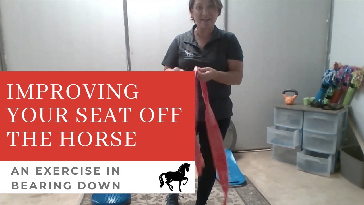 Bearing Down with Your Seat Exercise for Horseback Riders YouTube
