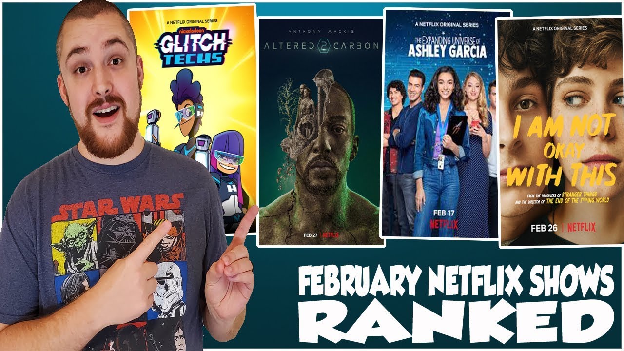 All 8 Netflix February 2020 Shows I Watched Ranked - YouTube