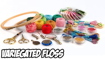 Cross Stitch 101: Using Variegated Floss | Embroidery Tutorial