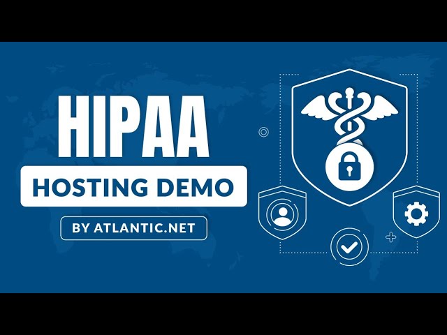 HIPAA Compliant Hosting Demo