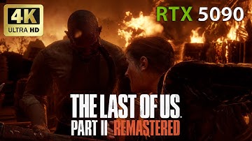 The Last of Us 2 Remastered - Playthrough ep. 11 - 4K60FPS Gameplay with RTX 5090