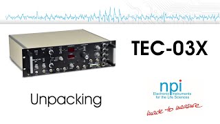 npi TEC-03X Two Electrode Clamp amplifier - Unpacking