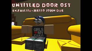 Exfaultio Door Ost - Hello John Doe