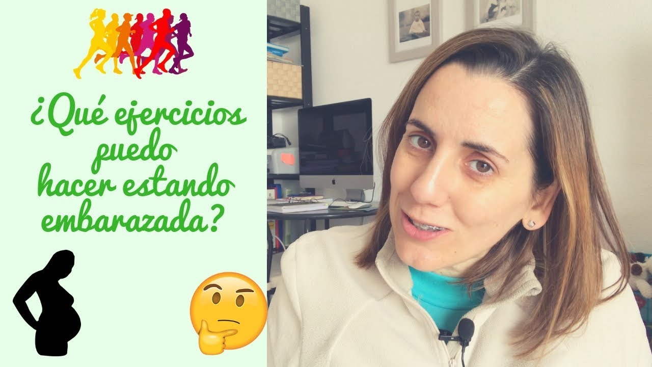 ¿QUE EJERCICIOS PUEDO HACER ESTANDO EMBARAZADA? 🤰🏻🏃🏻‍♀️🤔 - YouTube