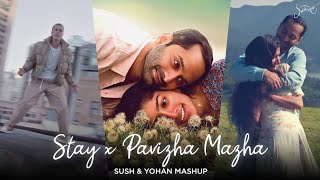 Stay x Pavizha Mazha (Sush & Yohan Mashup)