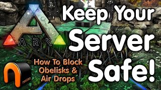 ARK: HOW TO KEEP YOUR SERVER SAFE!