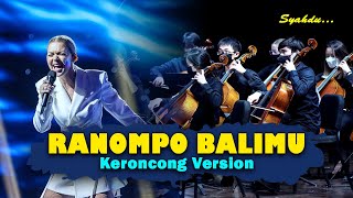 RANOMPO BALIMU - Kowe Ra Ngerti Perasaan Iki Ajur Mumur Tok Larani || Keroncong Version Cover