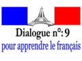 Dialogue n 9 : pour apprendre le français