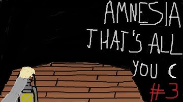 Amnesia Dark Descent (HM) #3 Storage is spooky (⊃д⊂)