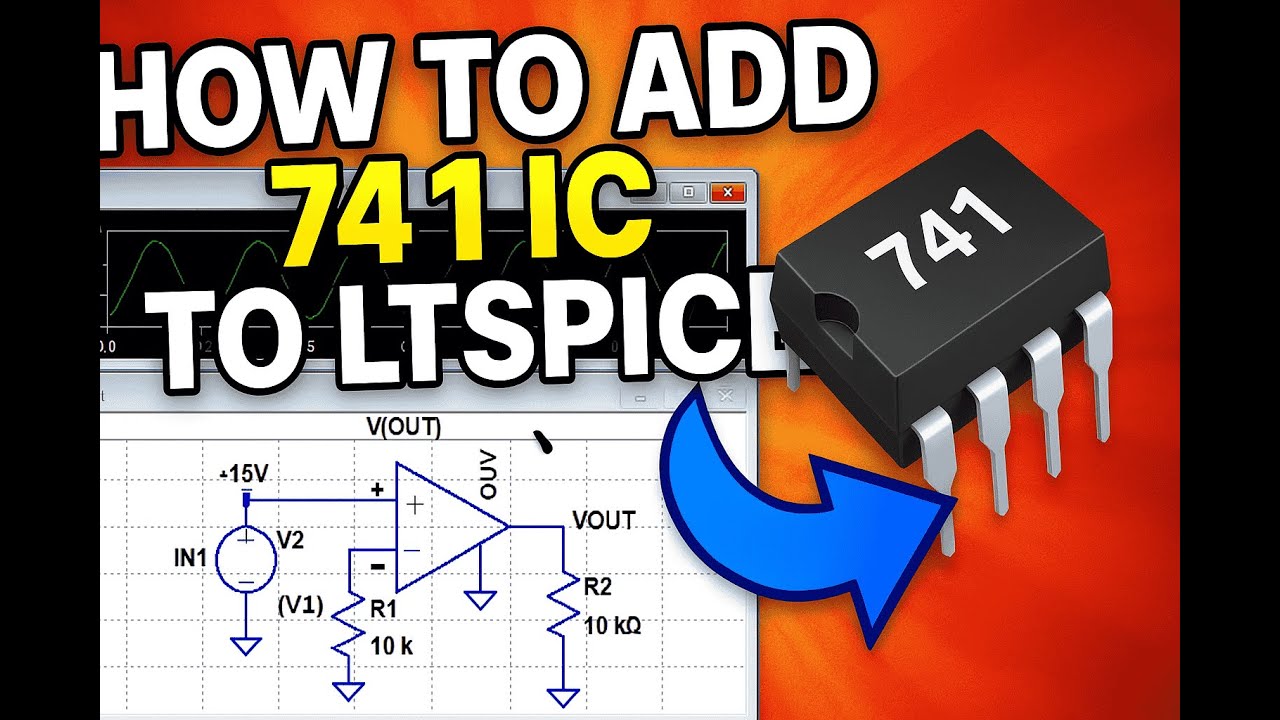 HOW TO ADD 741 IC TO LTspice|2025|LTspice projects
