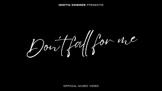 Download Lagu Don't Fall For Me Song MP3 Download Lagu Don't Fall For Me Song MP3