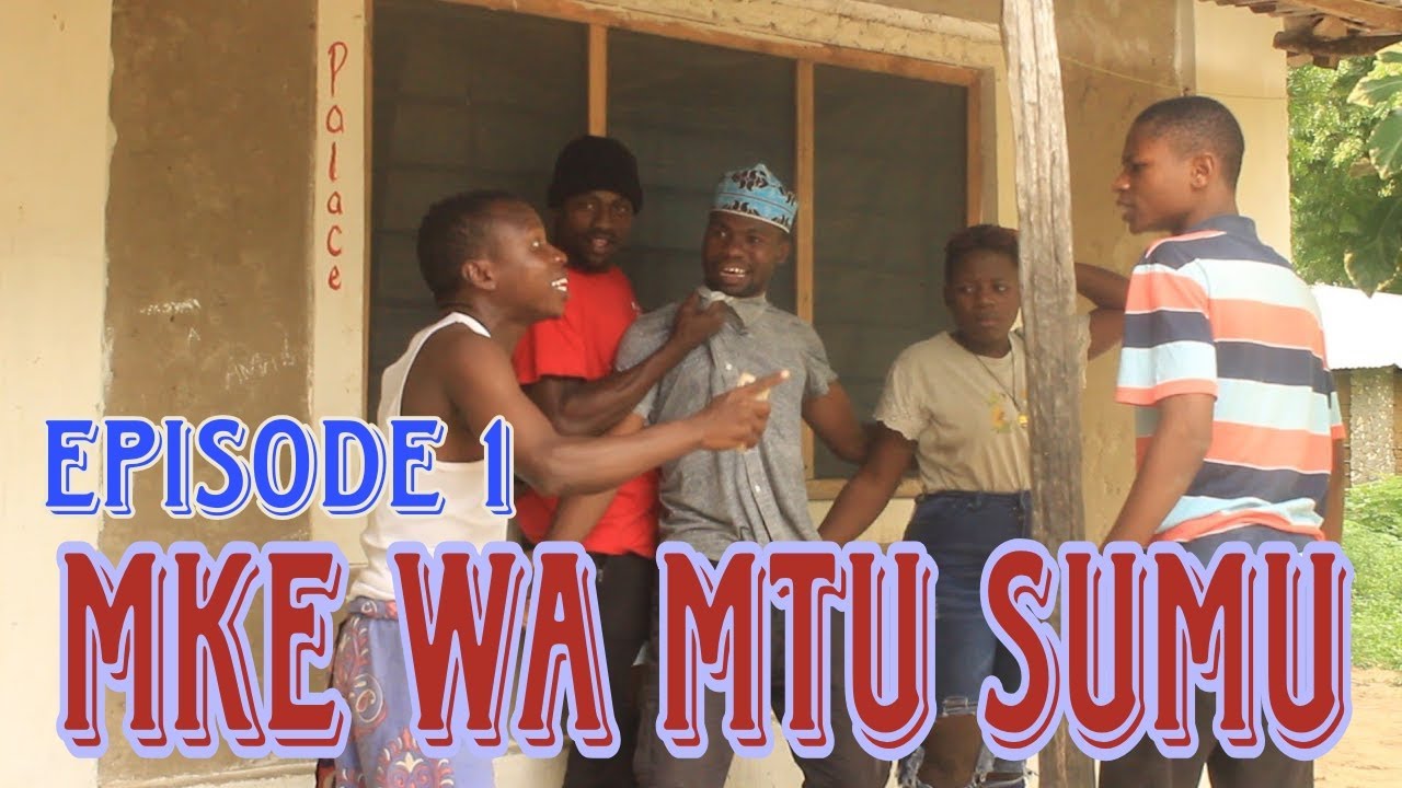 MKE WA MTU SUMU EP 1 😂😂 FT CHISHAMU TV