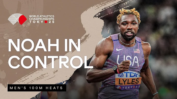 Defending champion Noah Lyles clocks 9.95 in the heats | World Athletics Championships Tokyo 25