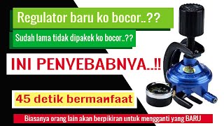 CARA MENGATASI REGULATOR GAS BOCOR