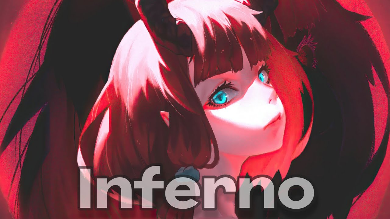 Nightcore♡ ↬ INFERNO ( Sub Urban &  Bella Poarch ) Lyrics♡