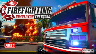 Firefighting Simulator: The Squad Walkthrough