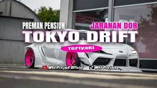 DJ TOKYO DRIFT || JARANAN DOR MENGKANE