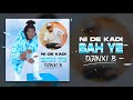 DJINXI B _-_NI DE KADI BAH YE -_-SON OFFICIEL