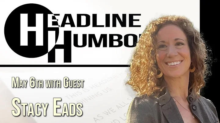 Headline Humboldt: May 6th, 2022