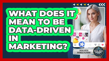 What Does It Mean To Be Data-Driven In Marketing?