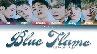 ASTRO (아스트로) – Blue Flame (Color Coded Lyrics/Han/Rom/Eng/Pt-Br)