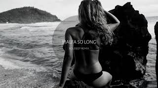 Malfa - So Long (Roudeep Remix) Resimi