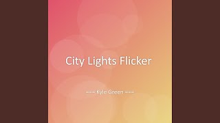 City Lights Flicker