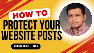 How to Password Protect a Post in WordPress Quickly | WordPress Tips & Tricks