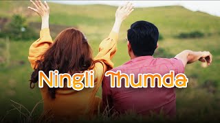 NINGLI THUMDA  | Chihanngam Horam | Tangkhul Love Song