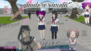 yandere simulator Android 2015 (new Big update), DL+