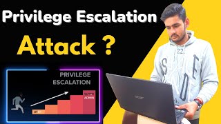 What is Privilege Escalation Attack 🧐 ? | Privilege Escalation | Linux , Windows