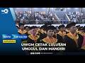 UWGM CETAK LULUSAN UNGGUL DAN MANDIRI
