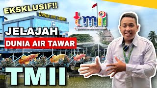 Dunia Air Tawar TMII Kini makin menarik