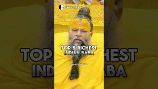 Top 5 Richest Indian Baba