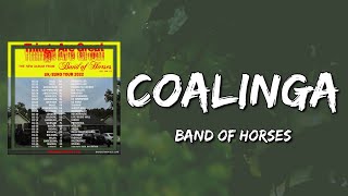 Band of Horses - Coalinga (Lyrics)